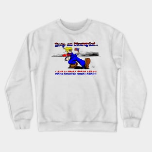 Keep on Trumpin' Crewneck Sweatshirt